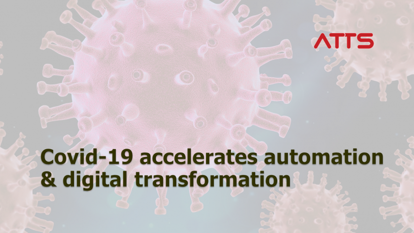 Covid-19 has accelerated automation and digital transformation process of businesses