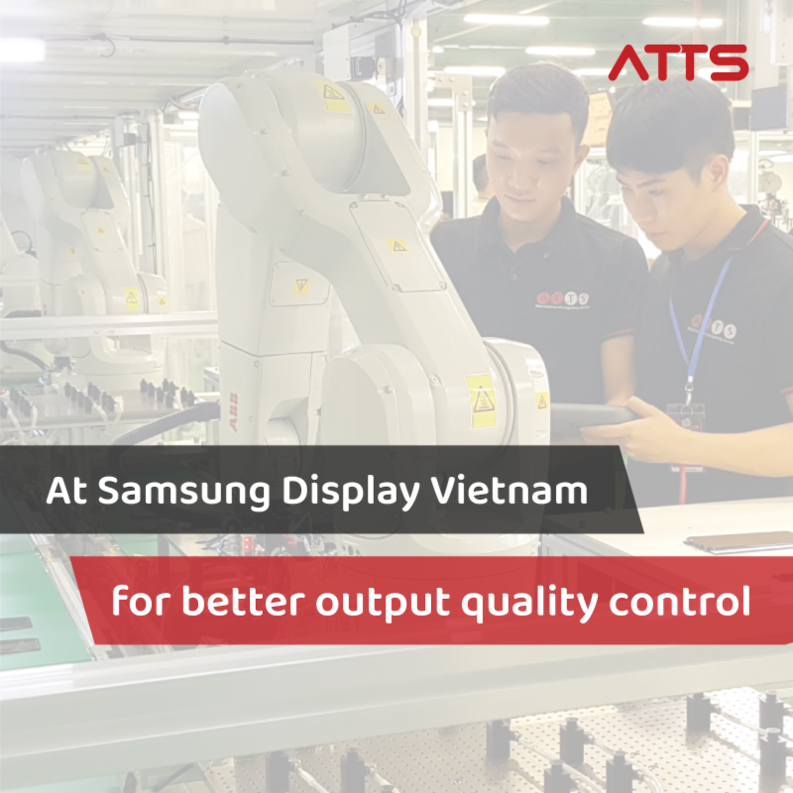 ATTS engineers work hard towards improving the output quality control stage for SDV.